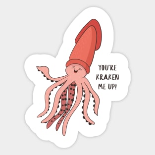 You're Kraken Me Up! Funny Squid Pun Gift Sticker